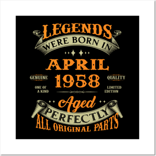 Legends Were Born In April 1958 Aged Perfectly Original Parts Posters and Art